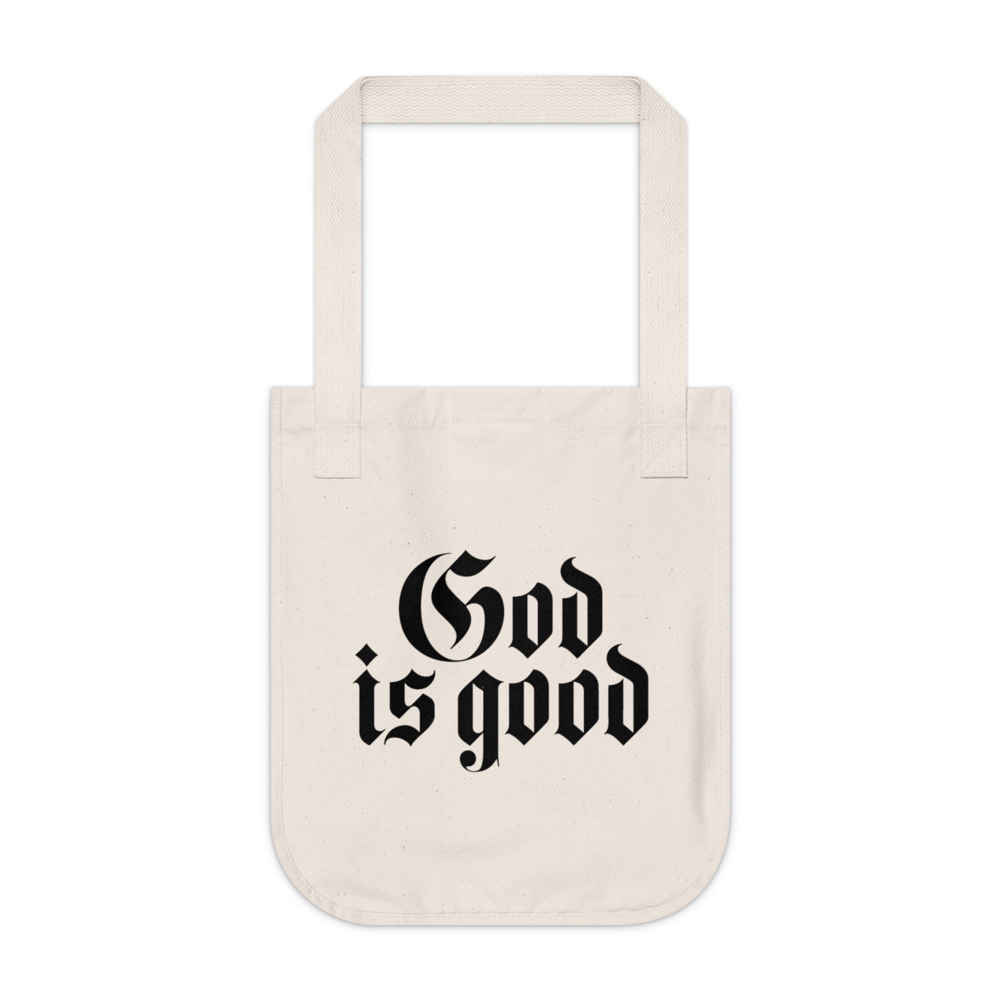 God is Good - Organic Canvas Tote Bag - Eco-Friendly, Stylish Carryall for Everyday Use